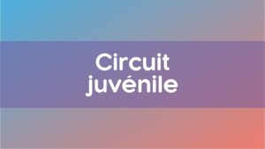 Circuit juvenile